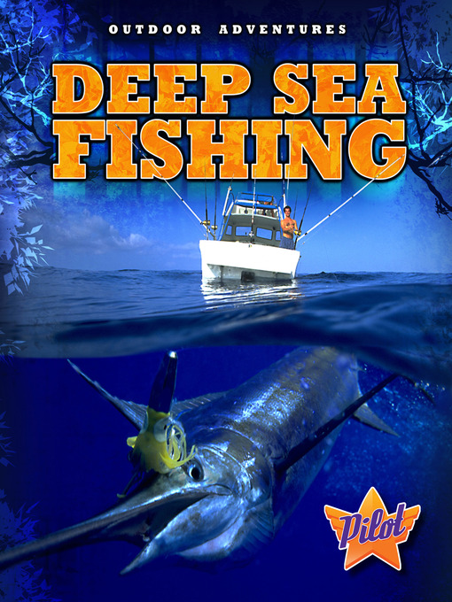 Title details for Deep Sea Fishing by Ellen Frazel - Available